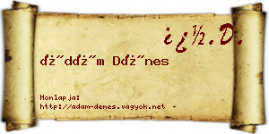 Ádám Dénes névjegykártya